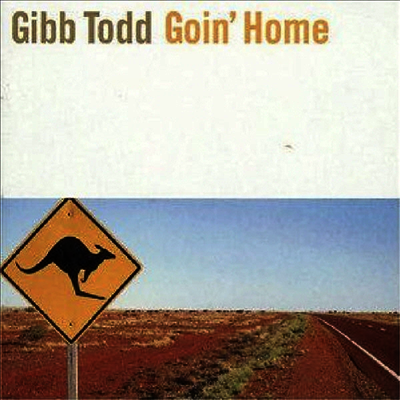 Gibb Todd - Goin Home (CD)