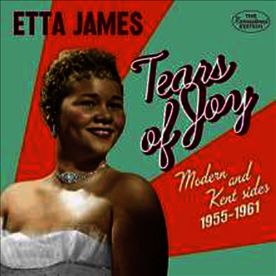 Etta James — Tears Of Joy - Modern & Kent Sides,1955-61 (Limited Edition) 앨범 커버