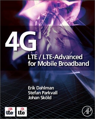 4G : LTE/LTE-Advanced for Mobile Broadband