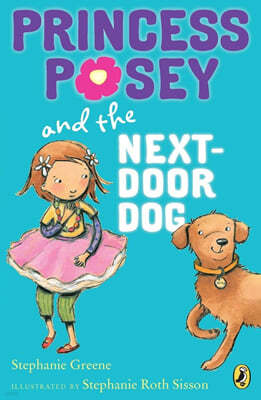 Princess Posey #03 : Princess Posey and the Next-door Dog