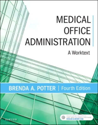 Medical Office Administration: A Worktext