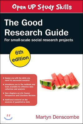 Good Research Guide: For Small-Scale Social Research Project