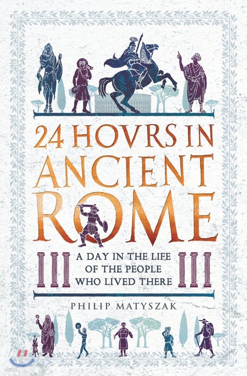 24 Hours in Ancient Rome
