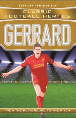 Gerrard: From the Playground to the Pitch