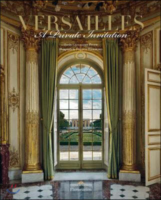 A Versailles: A Private Invitation