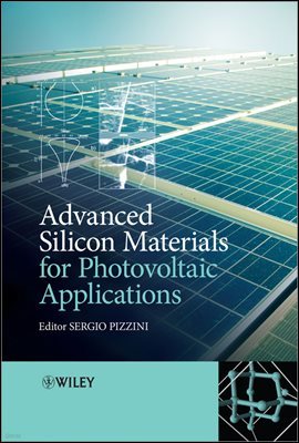 Advanced Silicon Materials for Photovoltaic Applications