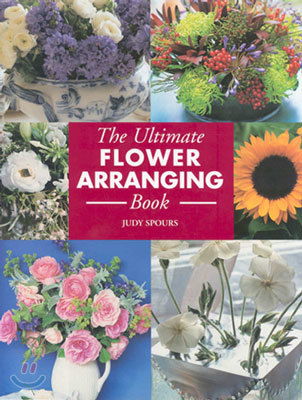 The Ultimate Flower Arranging Book