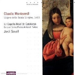 Monteverdi : Vespro Della Beata Vergine, 1610 : La Capella ReialJordi Savall
