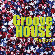 ׷ Ͽ콺 (Groove House) - Memory (̰)