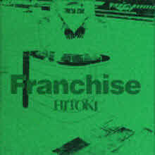 HITOKI - Franchise (Ϻ/̰/wpc68389)