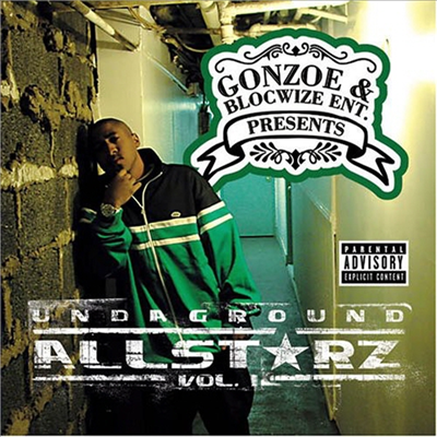 Various Artists - Gonzoe Presents: Underground Allstarz, Vol. 1 (CD)