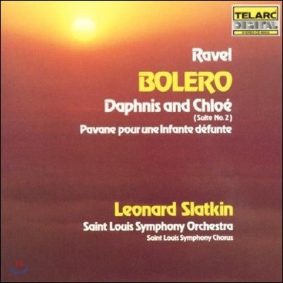 Leonard Slatkin : , Ͻ Ŭο  2,  ճฦ  Ĺݴ - ʵ ƮŲ (Ravel: Bolero, Daphnis and Chloe, Pavane pour une Infante Defunte)