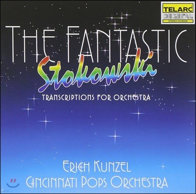 Erich Kunzel Ÿƽ - Ű ȯ: ɽƮ   (The Fantastic - Stokowski: Transcriptions for Orchestra)