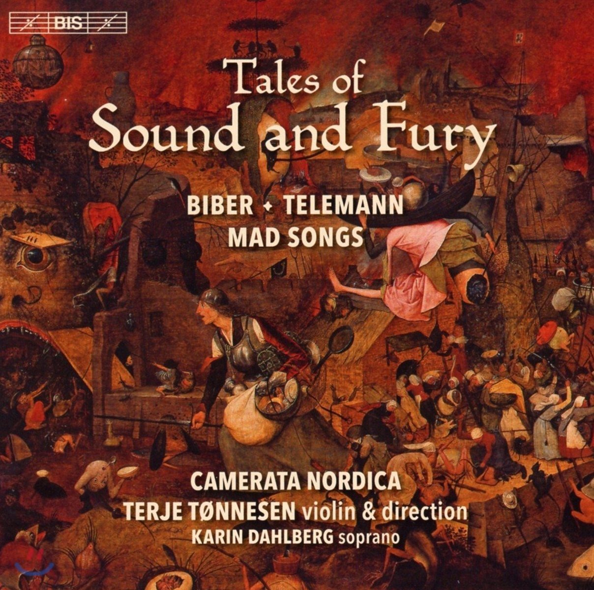 Camerata Nordica 소리와 분노의 이야기 - 비버 / 텔레만 (Tales of Sound and Fury - Biber / Telemann: Mad Songs) 카메라타 노르디카, 테리에 톤네센
