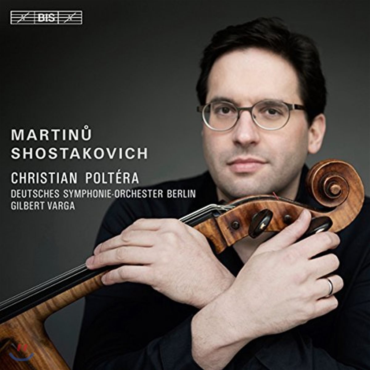 Christian Poltera 쇼스타코비치 / 마르티누: 첼로 협주곡 2번 - 크리스티안 폴테라, 베를린 도이치 심포니 오케스트라, 길버트 바르가 (Shostakovich / Martinu: Cello Concertos No.2)