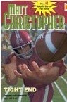 Tight End (Matt Christopher Sports Classics)