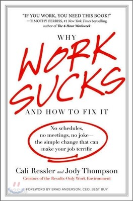 Why Work Sucks and How to Fix It