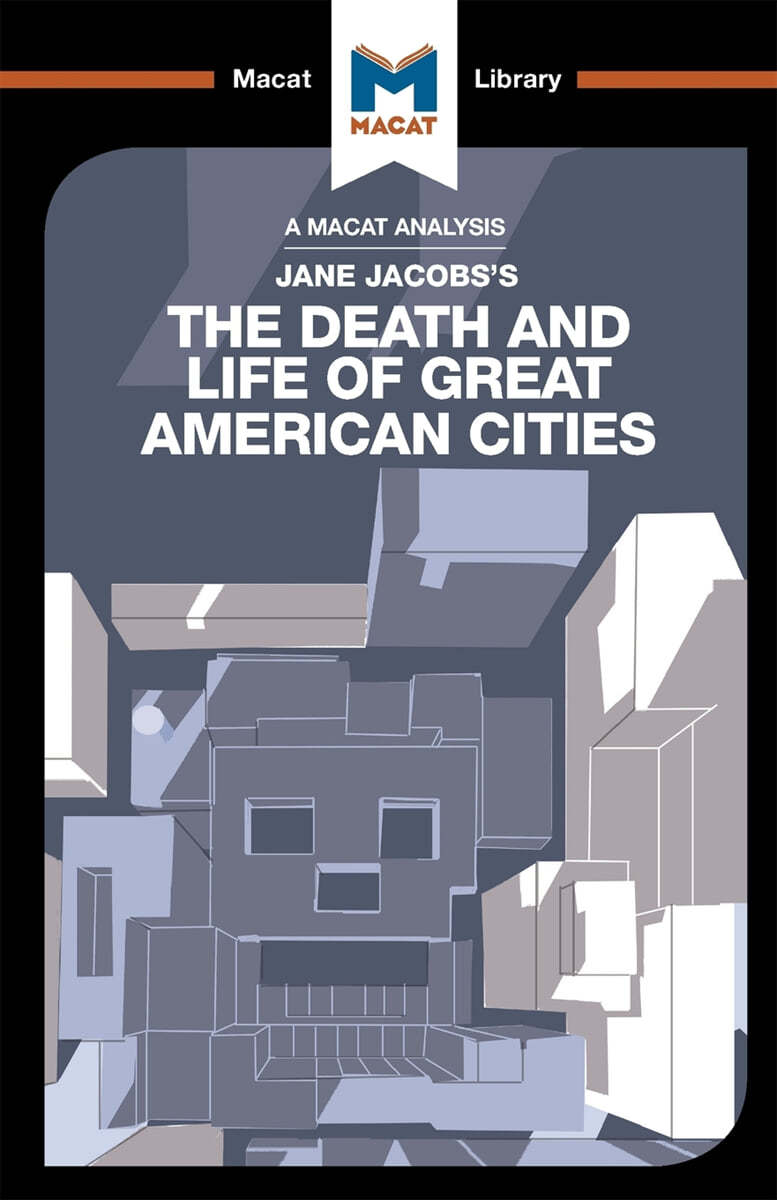 Analysis of Jane Jacobs&#39;s The Death and Life of Great American Cities