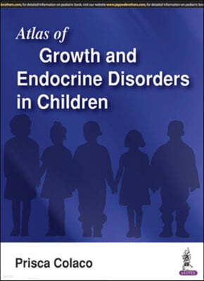 Atlas of Growth and Endocrine Disorders in Children