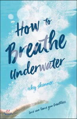 How to Breathe Underwater