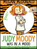 Judy Moody #01 : Judy Moody Was in a Mood