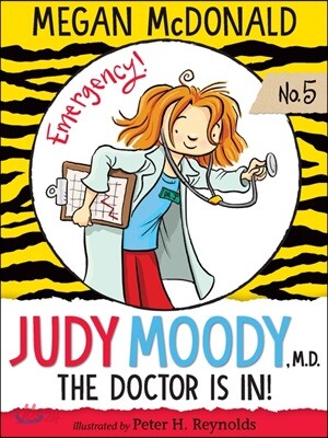 Judy Moody #05 : Judy Moody The Doctor is in!