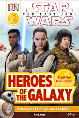 DK Reader L2 Star Wars the Last Jedi Heroes of the Galaxy