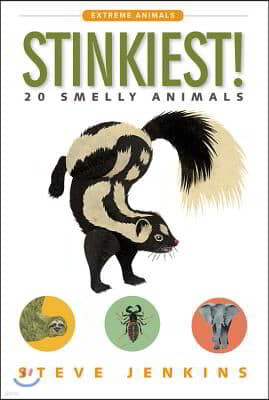 Stinkiest!: 20 Smelly Animals