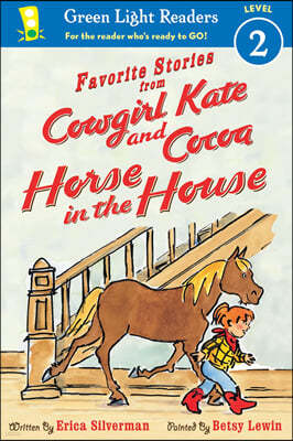 Favorite Stories from Cowgirl Kate and Cocoa: Horse in the House