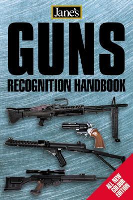 Jane's Guns Recognition Guide - 3rd Edition