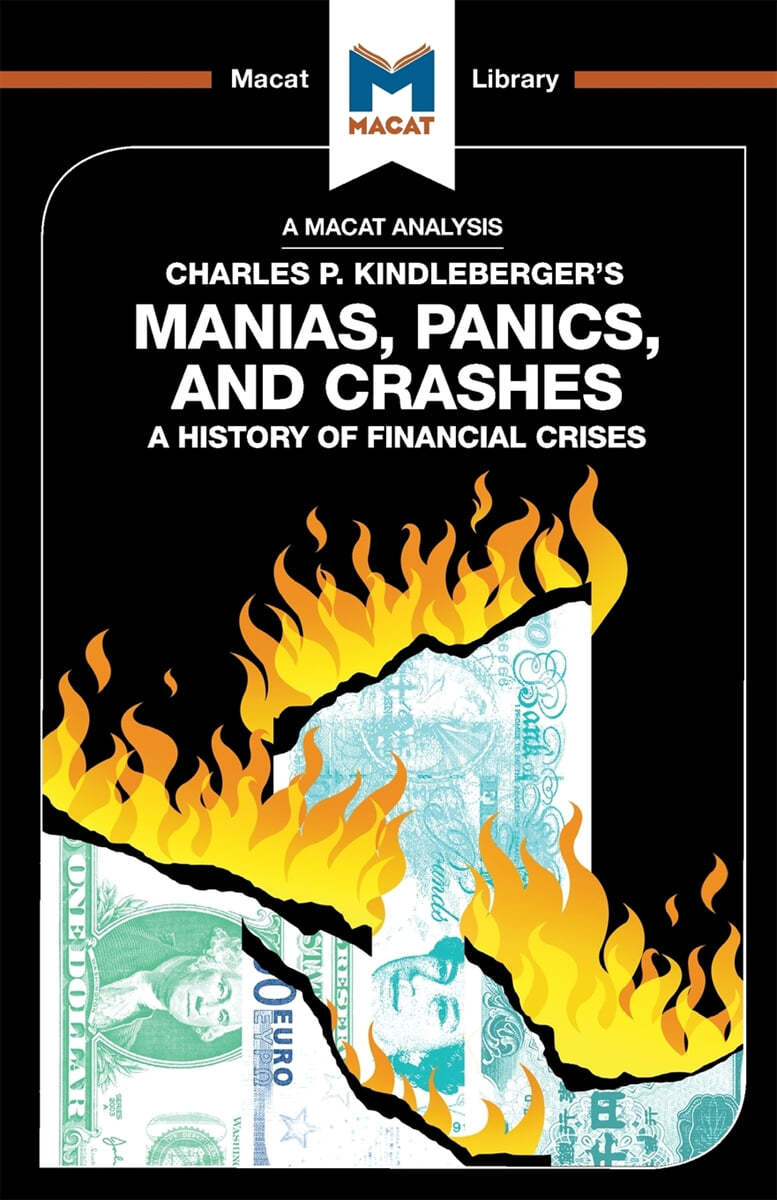 Analysis of Charles P. Kindleberger&#39;s Manias, Panics, and Crashes