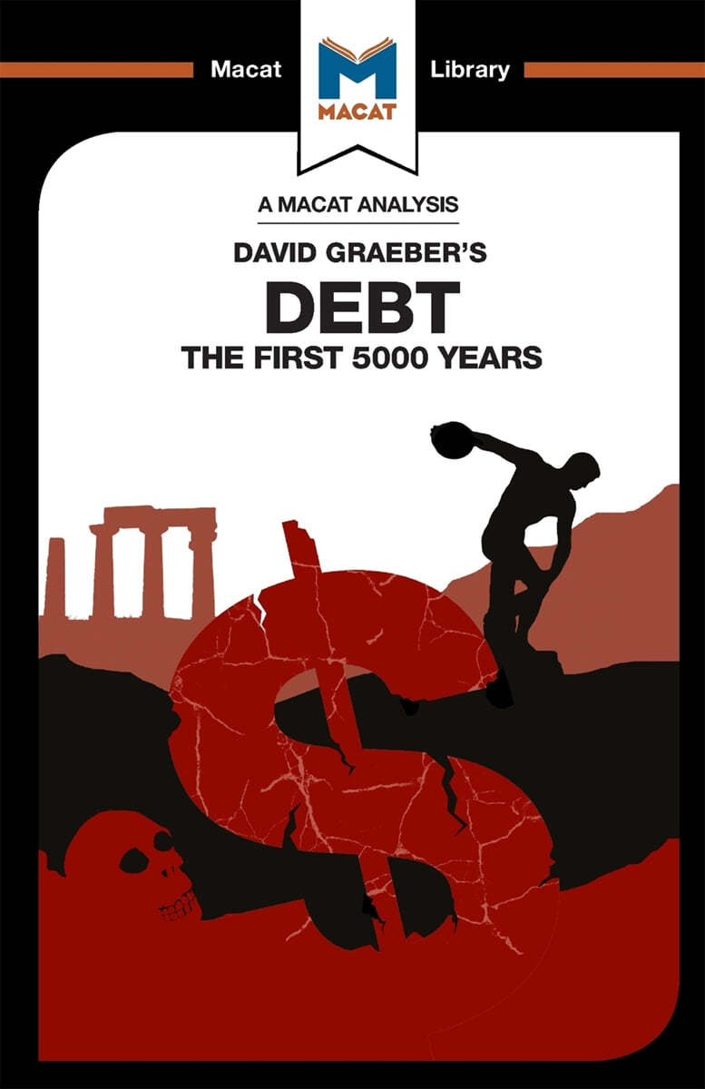 An Analysis of David Graeber&#39;s Debt: The First 5,000 Years