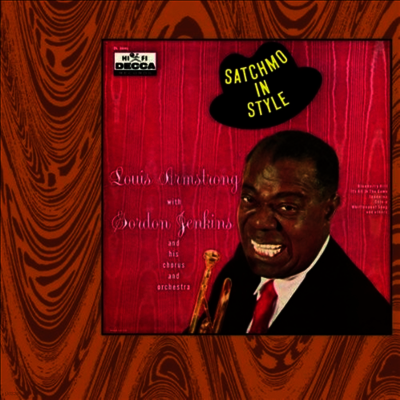 Louis Armstrong — Satchmo In Style (Remastered)(Bonus Tracks) 앨범 커버