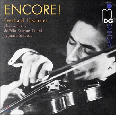 Othmar Schoeck,Pablo De Sarasate,Giuseppe Tartini,Hubert Giesen,Manuel de Falla,Edith Farnadi,Martin Krause — Gerhard Taschner 게르하르트 타슈너의 앙코르! - 파야 / 사라사테 / 타르티니 / 파가니니 외 (Encore! - Falla / Sarasate / Tartini / Paganini) 앨범 커버