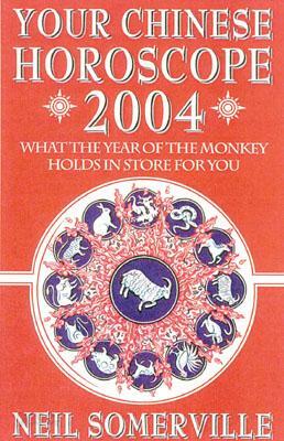 Your Chinese Horoscope 2004: What the Year of the Monkey Holds in Store for You
