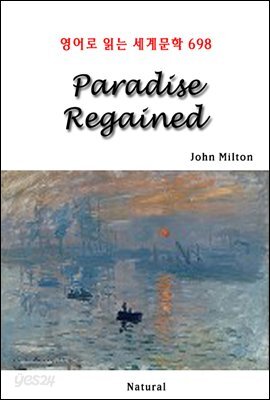 Paradise Regained - 영어로 읽는 세계문학 698