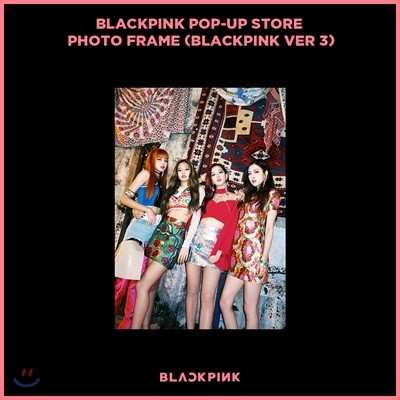 ũ (Blackpink) - Blackpink Pop-Up Store Photo Frame [Blackpink 3 ver.]