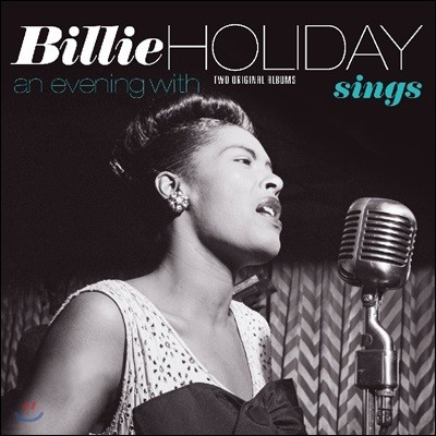 Oscar Peterson,Billie Holiday,Ray Brown,Barney Kessel,Charlie Shavers,Flip Phillips,Alvin Stoller — Billie Holiday (빌리 홀리데이) - An Evening With Billie Holiday Sings 앨범 커버