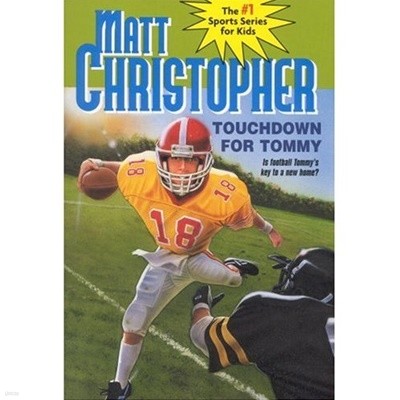 Touchdown for Tommy (Matt Christopher Sports Classics)