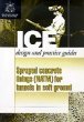 Sprayed Concrete Linings (NATM) for Tunnels in Soft Ground: Design and Practice Guide (ICE design and practice guide) [Paperbac