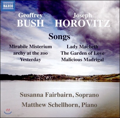 Susanna Fairbairn 죠프리 부시 / 조셉 호로비츠: 가곡집 - 수잔나 페어베언, 매튜 셸호른 (Geoffrey Bush / Joseph Horovitz: Songs)