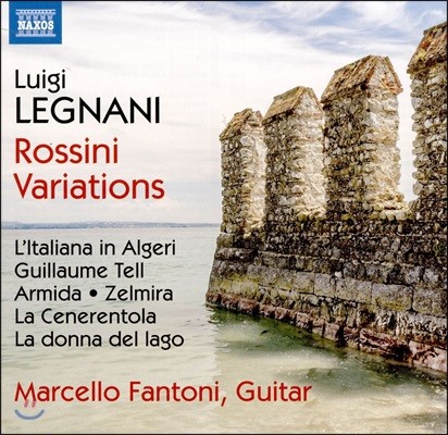 Marcello Fantoni  Ͼƴ: νô ְ - ÿ  (Luigi Legnani: Rossini Variations)