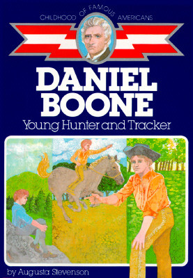 Daniel Boone: Young Hunter and Tracker