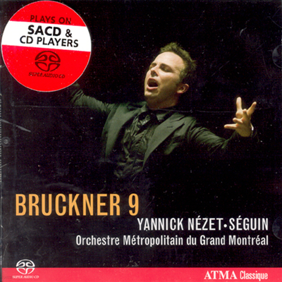 ũ :  9 (Bruckner : Symphony No.9) (SACD Hybrid) - Yannick Nezet-Seguin