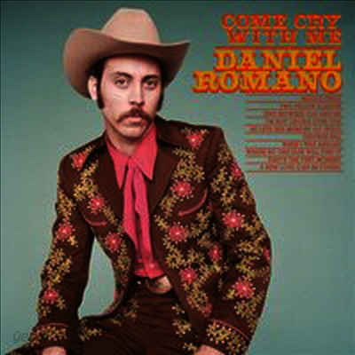 Daniel Romano - Come Cry With Me (180g Audiophile Vinyl LP)