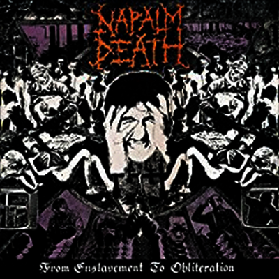 Napalm Death — From Enslavement To Obliteration 앨범 커버