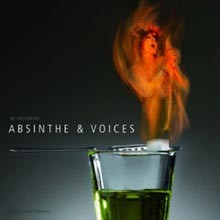 A Tasty Sound Collection: Absinthe & Voices