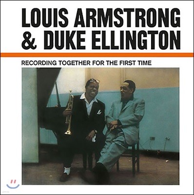 Louis Armstrong & Duke Ellington ( ϽƮ, ũ ) - Recording Together For The First Time [LP]