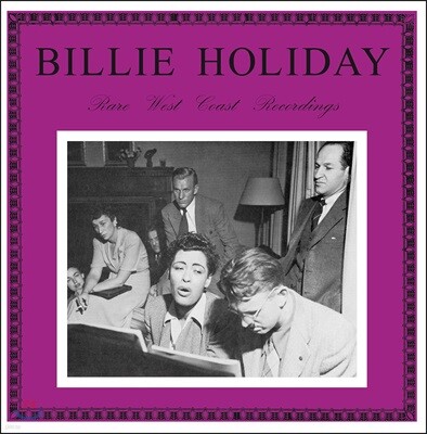Oscar Peterson,Billie Holiday,Barney Kessel — Billie Holiday (빌리 홀리데이) - Rare West Coast Recordings 앨범 커버