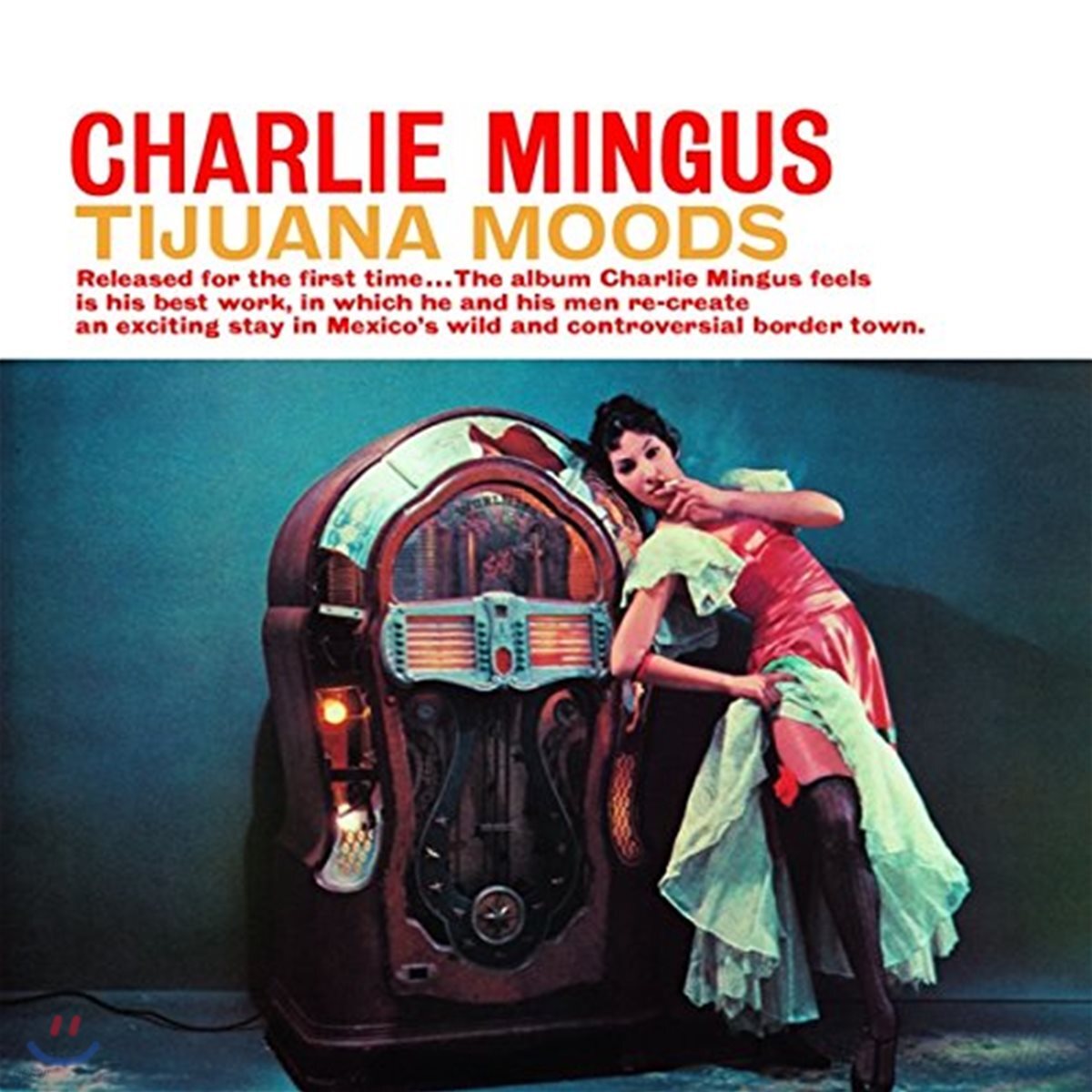 Charles Mingus (찰스 밍거스) - Tijuana Moods